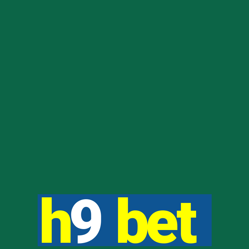 h9 bet